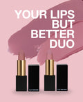 YOUR LIPS BUT BETTER LIPSTICK DUO